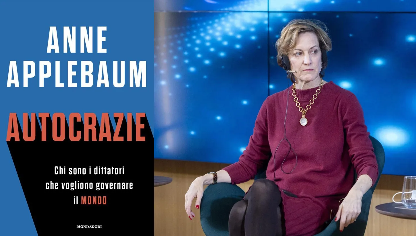 Anne Applebaum presenta il libro “Autocrazie”, un'analisi sulle minacce autoritarie contro i valori democratici dell'Occidente