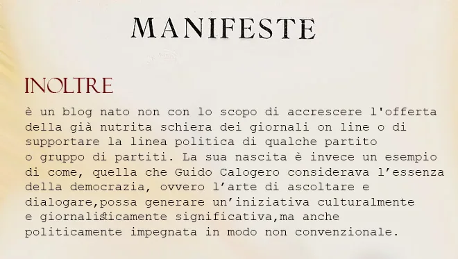 Estratto del manifesto di InOltre: dichiarazione di indipendenza editoriale e impegno per un confronto culturale e politico libero.