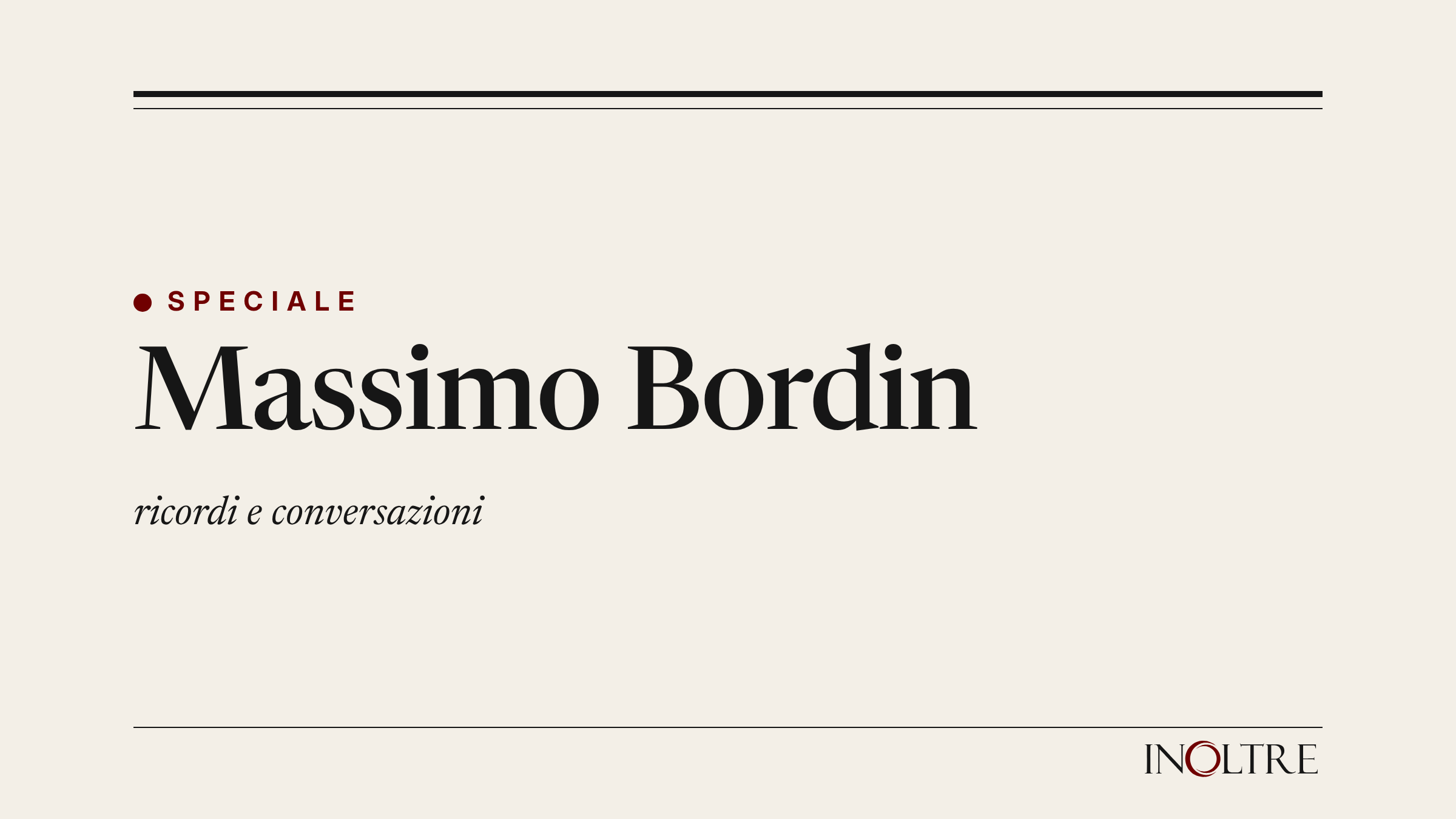 Testatina della rubrica «Massimo Bordin» di InOltre, ricordi e conversazioni.