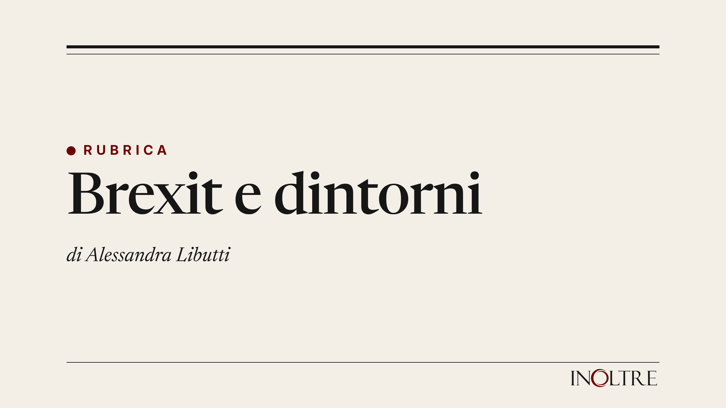 Testatina della rubrica «Brexit e dintorni» di InOltre, di Alessandra Libutti.