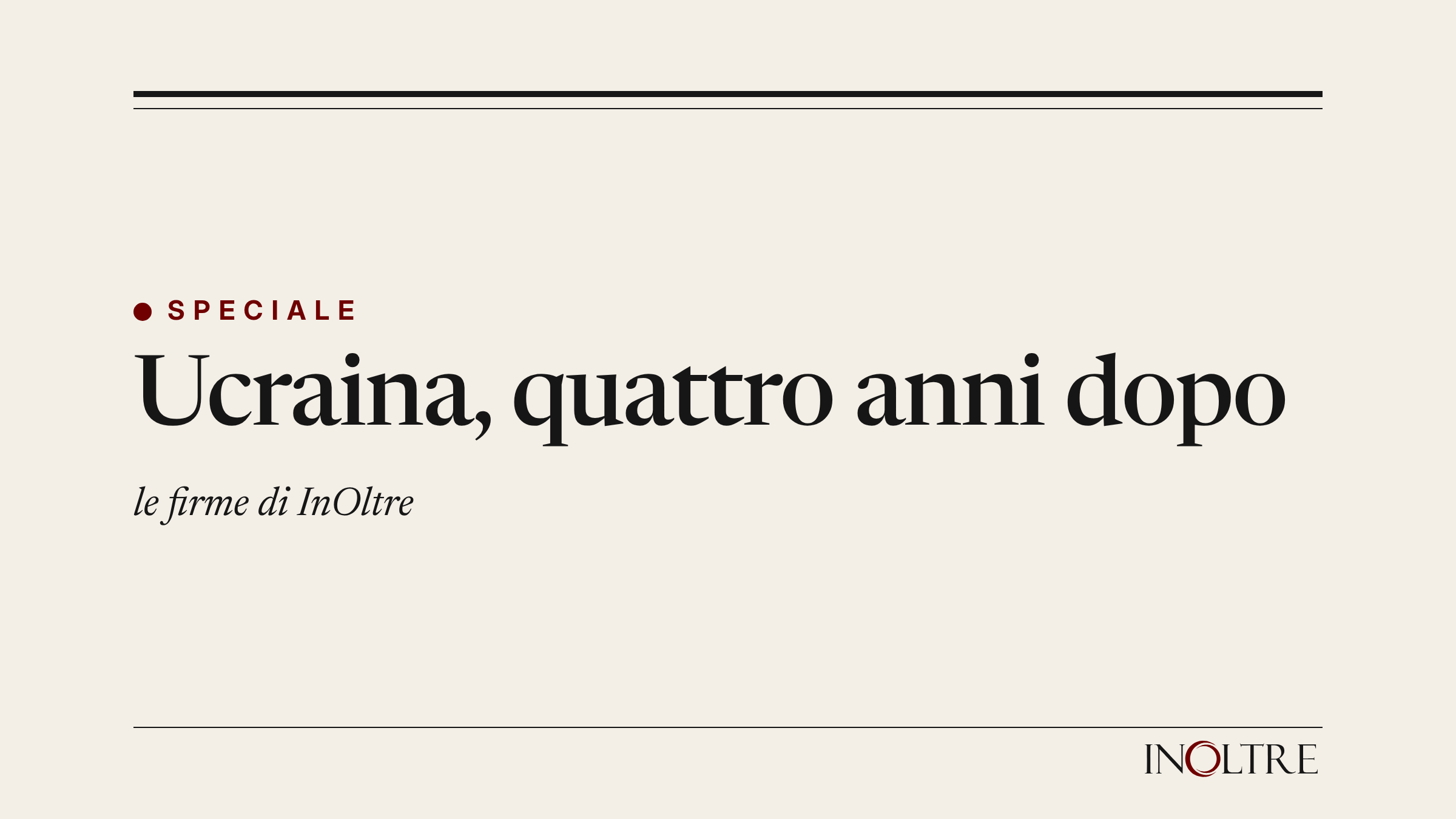 Testatina della rubrica «Ucraina, quattro anni dopo» di InOltre, le firme di InOltre.